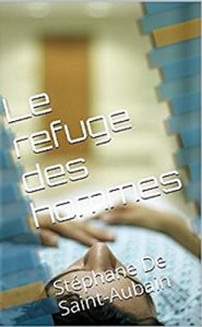 Baixar Le refuge des hommes pdf, epub, eBook