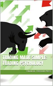 Baixar Trading Made Simple:Trading Psychology: Trading Made Simple Series (English Edition) pdf, epub, eBook