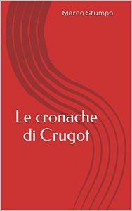Baixar Le cronache di Crugot (Italian Edition) pdf, epub, eBook