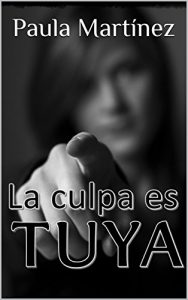 Baixar La culpa es tuya (Spanish Edition) pdf, epub, eBook