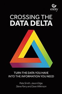Baixar Crossing the Data Delta: Turn the data you have into the information you need (English Edition) pdf, epub, eBook