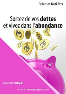 Baixar Sortez de vos dettes et vivez l’abondance (French Edition) pdf, epub, eBook