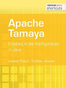 Baixar Apache Tamaya: Einstieg in die Konfiguration in Java (shortcuts 168) (German Edition) pdf, epub, eBook