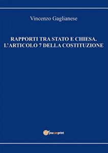Baixar Rapporti tra Stato e Chiesa. L’articolo 7 della Costituzione pdf, epub, eBook