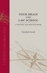 Baixar Your Brain and Law School: A Context and Practice Book (Context and Practice Series) pdf, epub, eBook
