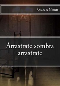 Baixar Arrastrate sombra arrastrate (Spanish Edition) pdf, epub, eBook