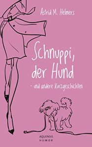 Baixar Schnuppi, der Hund: – und andere Kurzgeschichten (German Edition) pdf, epub, eBook