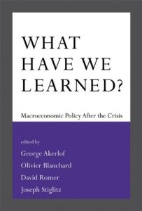 Baixar What Have We Learned?: Macroeconomic Policy after the Crisis (MIT Press) pdf, epub, eBook