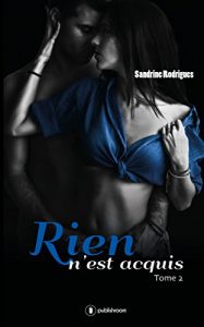Baixar Rien n’est acquis: Tome 2 (French Edition) pdf, epub, eBook