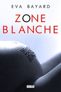 Baixar Zone Blanche (French Edition) pdf, epub, eBook