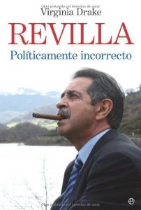 Baixar Revilla – politicamente incorrecto (Biografias Y Memorias) pdf, epub, eBook