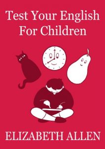 Baixar Test Your English For Children (English Edition) pdf, epub, eBook