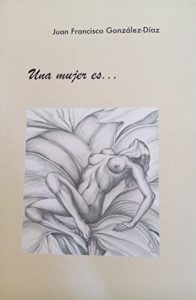 Baixar Una mujer es… (Spanish Edition) pdf, epub, eBook