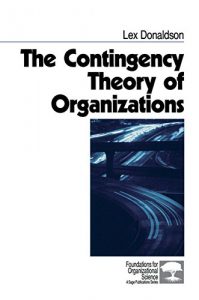 Baixar The Contingency Theory of Organizations (Foundations for Organizational Science) pdf, epub, eBook