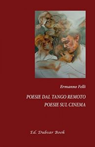 Baixar Poesie dal tango remoto – Poesie sul cinema pdf, epub, eBook