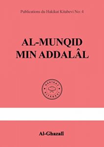 Baixar Al-Munqid Min Addalal (Publications Du Hakikat Kitabevi t. 4) (French Edition) pdf, epub, eBook