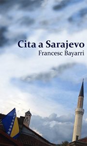 Baixar Cita a Sarajevo (Catalan Edition) pdf, epub, eBook