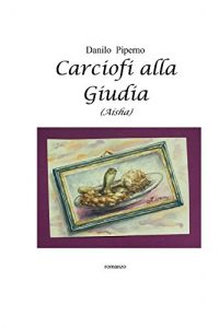 Baixar carciofi alla giudia (Italian Edition) pdf, epub, eBook