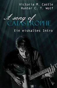 Baixar A song of Catastrophe: Ein eiskaltes Intro (German Edition) pdf, epub, eBook