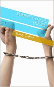 Baixar Behind Closed Doors (English Edition) pdf, epub, eBook