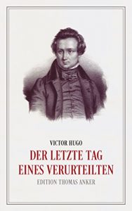 Baixar Der letzte Tag eines Verurteilten (German Edition) pdf, epub, eBook