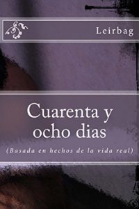Baixar Cuarenta y ocho dias (Spanish Edition) pdf, epub, eBook