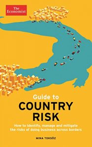 Baixar The Economist Guide to Country Risk (Economist Guides) pdf, epub, eBook