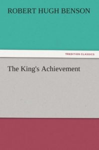 Baixar The King’s Achievement (TREDITION CLASSICS) (English Edition) pdf, epub, eBook