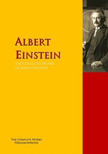 Baixar The Collected Works of Albert Einstein: The Complete Works PergamonMedia (Highlights of World Literature) (English Edition) pdf, epub, eBook