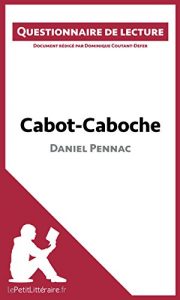 Baixar Cabot-Caboche de Daniel Pennac: Questionnaire de lecture (French Edition) pdf, epub, eBook