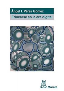 Baixar Educarse en la era digital (Spanish Edition) pdf, epub, eBook