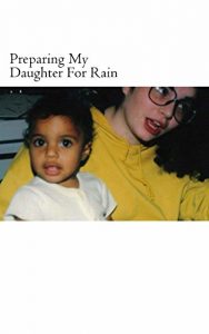 Baixar Preparing My Daughter For Rain: (English Edition) pdf, epub, eBook