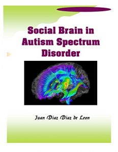 Baixar Social Brain in Autism Spectrum Disorder (English Edition) pdf, epub, eBook