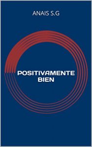 Baixar POSITIVAMENTE BIEN (Spanish Edition) pdf, epub, eBook