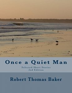 Baixar Once a Quiet Man: Selected Short Stories 2nd Edition (English Edition) pdf, epub, eBook