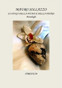 Baixar Lo sfogo della piuma e della pietra pdf, epub, eBook