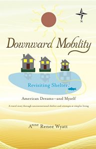Baixar Downward Mobility: Revisiting Shelter, American Dreams–and Myself (English Edition) pdf, epub, eBook