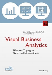 Baixar Visual Business Analytics: Effektiver Zugang zu Daten und Informationen (Edition TDWI) (German Edition) pdf, epub, eBook