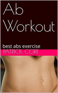 Baixar Ab Workout: best abs exercise (English Edition) pdf, epub, eBook