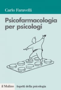 Baixar Psicofarmacologia per psicologi (Aspetti della psicologia) pdf, epub, eBook