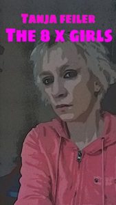 Baixar The 8 X Girls : Dark Thriller  (German Edition) pdf, epub, eBook