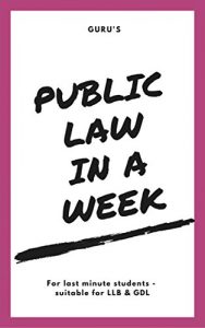 Baixar Learn Public Law In A Week: LLB GDL (English Edition) pdf, epub, eBook