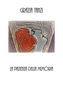 Baixar La pazienza della memoria pdf, epub, eBook