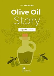 Baixar Algarve – Olive Oil Story (Algarve Stories) (English Edition) pdf, epub, eBook