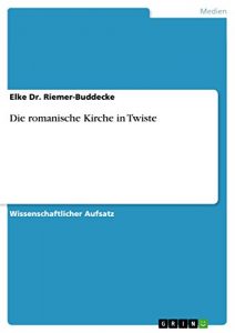Baixar Die romanische Kirche in Twiste pdf, epub, eBook