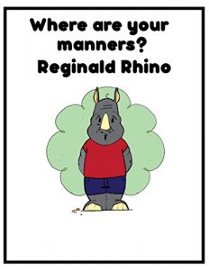 Baixar Where are your manners? Reginald Rhino (English Edition) pdf, epub, eBook