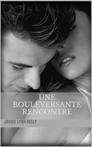 Baixar Une bouleversante rencontre (French Edition) pdf, epub, eBook