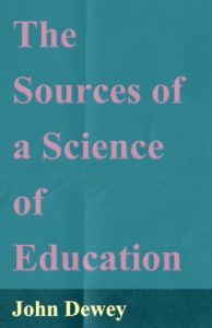 Baixar The Sources of a Science of Education pdf, epub, eBook