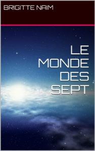 Baixar LE MONDE DES SEPT – Tome I (French Edition) pdf, epub, eBook
