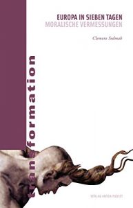 Baixar Europa in sieben Tagen: Moralische Vermessungen (transformationen) (German Edition) pdf, epub, eBook